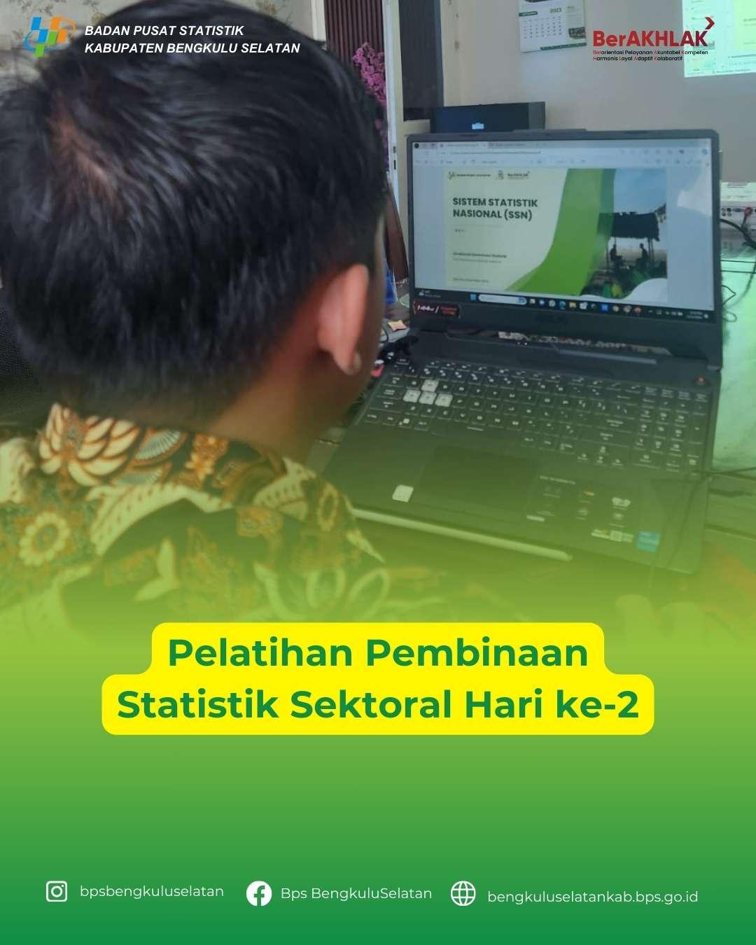 Pelatihan Pembinaan Statistik Sektoral Hari ke-2