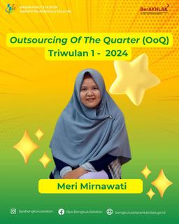 Outsourcing Of The Quarter Triwulan 1 - 2024