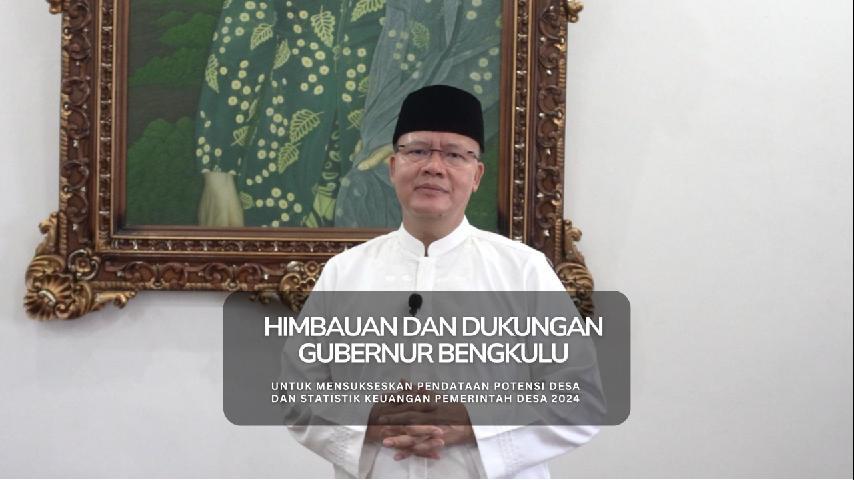 Dukungan Gubernur Bengkulu Untuk Menyukseskan Pendataan Potensi Desa 2024