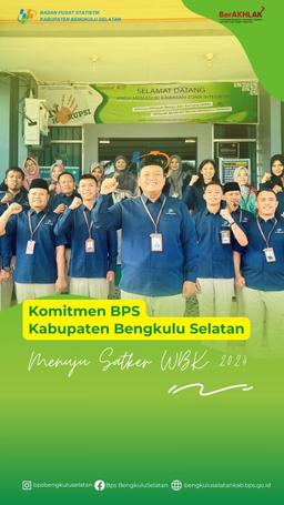 Komitmen BPS Kabupaten Bengkulu Selatan Menuju Satker WBK 2024