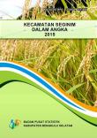 Kecamatan Seginim Dalam Angka 2015