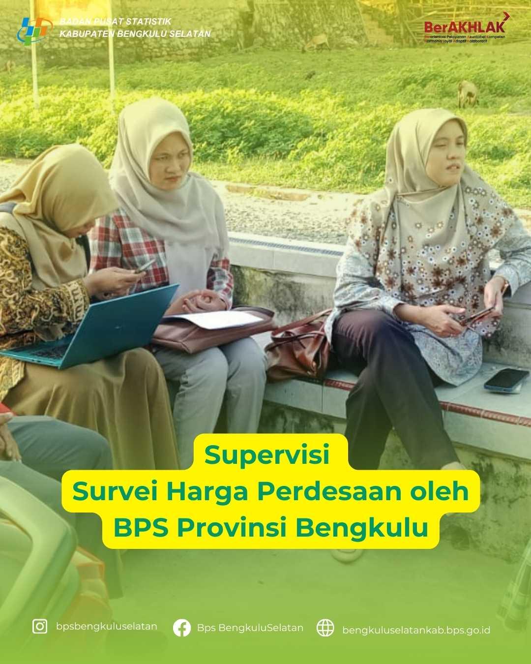 Supervisi Survei Harga Perdesaan oleh BPS Provinsi Bengkulu