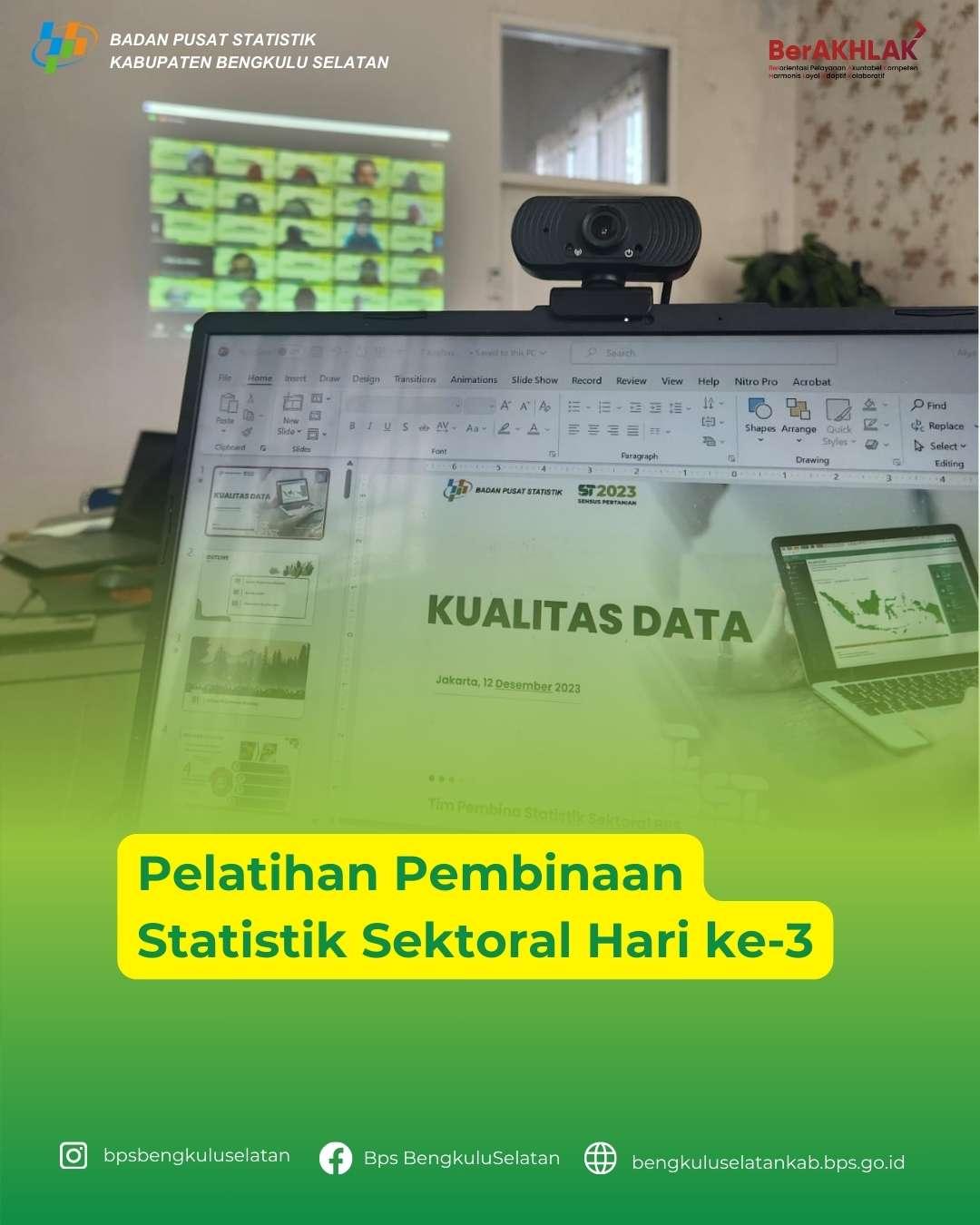 Pelatihan Pembinaan Statistik Sektoral Hari ke-3