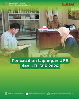 Pencacahan Lapangan UPB dan UTL SEP 2024