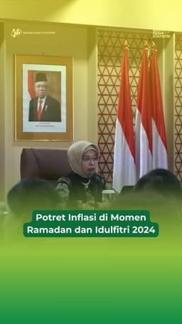 Potret Inflasi di Momen Ramadan dan Idulfitri 2024