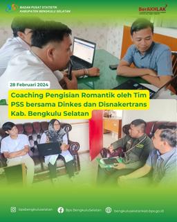 Coaching Pengisian Romantik oleh Tim PSS bersama Dinkes dan Disnakertrans Kab. Bengkulu Selatan