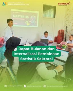 Rapat Bulanan dan Internalisasi Pembinaan Statistik Sektoral