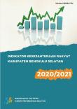 Indikator Kesejahteraan Rakyat Kabupaten Bengkulu Selatan 2020/2021