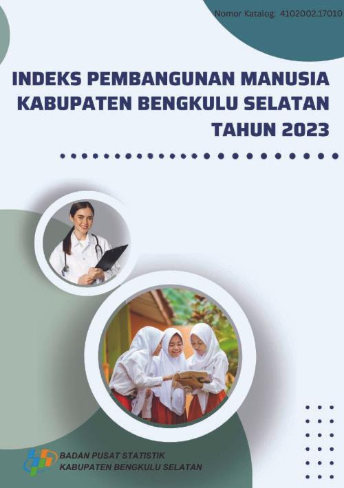 Indeks Pembangunan Manusia (IPM) Kabupaten Bengkulu Selatan 2023