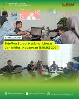 Briefing Survei Nasional Literasi dan Inklusi Keuangan (SNLIK) 2024