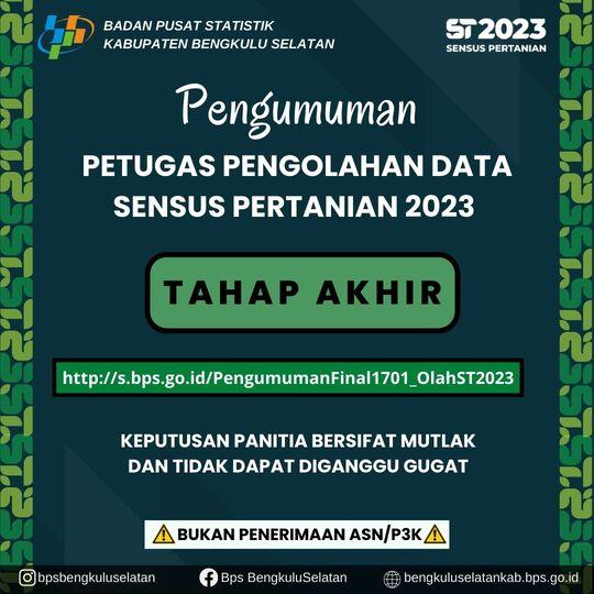 PENGUMUMAN TAHAP AKHIR CALON PETUGAS PENGOLAHAN DATA SENSUS PERTANIAN 2023