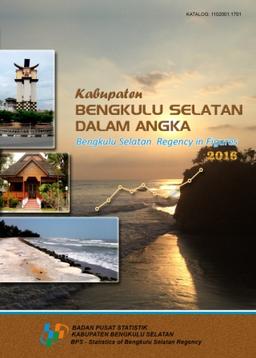 Kabupaten Bengkulu Selatan Dalam Angka 2016