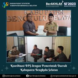 Koordinasi BPS dengan Pemerintah Daerah Kabupaten Bengkulu Selatan