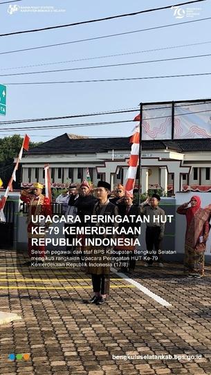 Upacara Peringatan HUT ke-79 Kemerdekaan Republik Indonesia