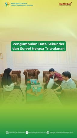 Pengumpulan Data Sekunder dan Survei Neraca Triwulanan